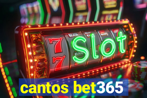 cantos bet365